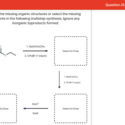 Draw the missing organic structures or select the missing reagents