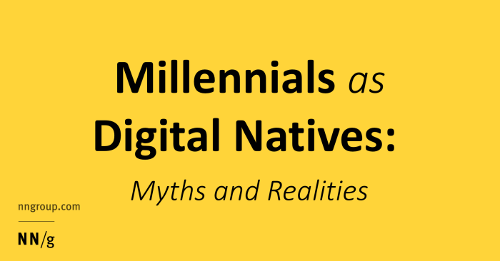 Millennials outnumber digital natives by one million people.