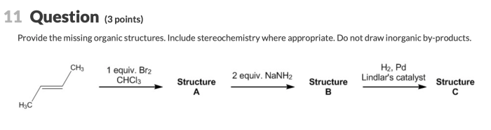 Draw the missing organic structures or select the missing reagents